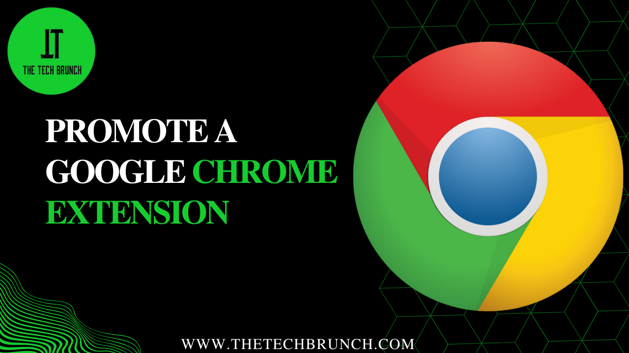 How to Promote a Google Chrome Extension Easily?