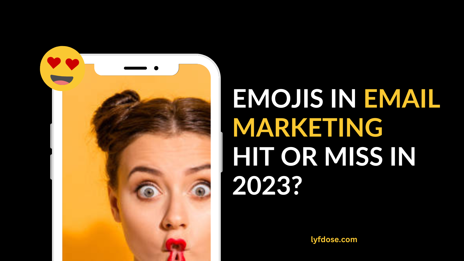How to effectively use emojis in email marketing